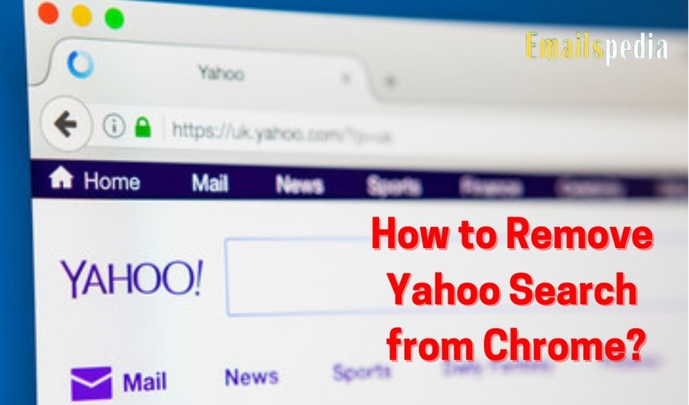 How to Remove Yahoo Search from Chrome?